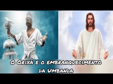A Imagem do Orixá e o "embranquecimento" da Umbanda