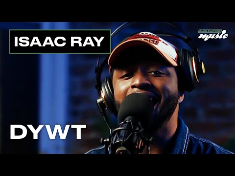 Isaac Ray - DYWT | Live Performance | Club Culture: Music