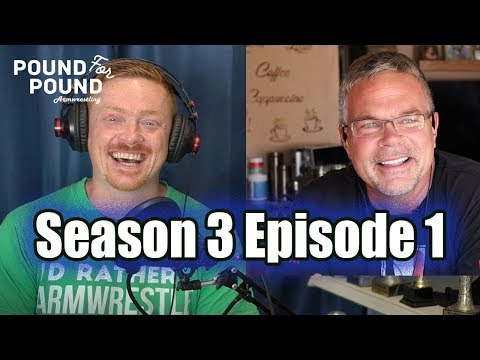The Pound for Pound Armwrestling  Show with John Brzenk | Episode 1 | Season 3