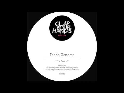 Thabo Getsome - The Sound (From Karaoke To Stardom Remix) [CYH36]