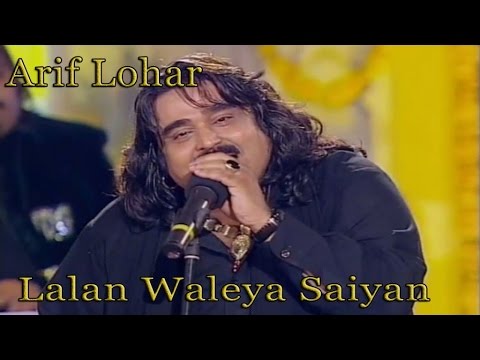 Arif Lohar - Lalan Waleya Saiyan