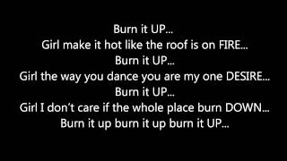 Burn It Up Music Video