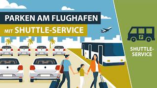 Wie funktioniert Shuttle-Parken am Flughafen? Günstig und Sicher mit I