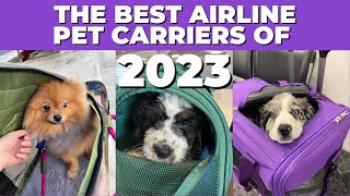 DON'T STRESS about what pet carrier to use for your next fli
