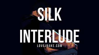 Drake &quot;Silk Interlude&quot;  (Free Instrumental) Type Beat [Prod by. J. Bake] @lovejbake