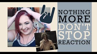 Nothing More - Don&#39;t Stop feat. Jacoby Shaddix - REACTION