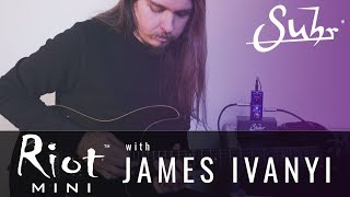 Video thumbnail for The Suhr RIOT MINI distortion pedal with James Ivanyi by Suhr Custom