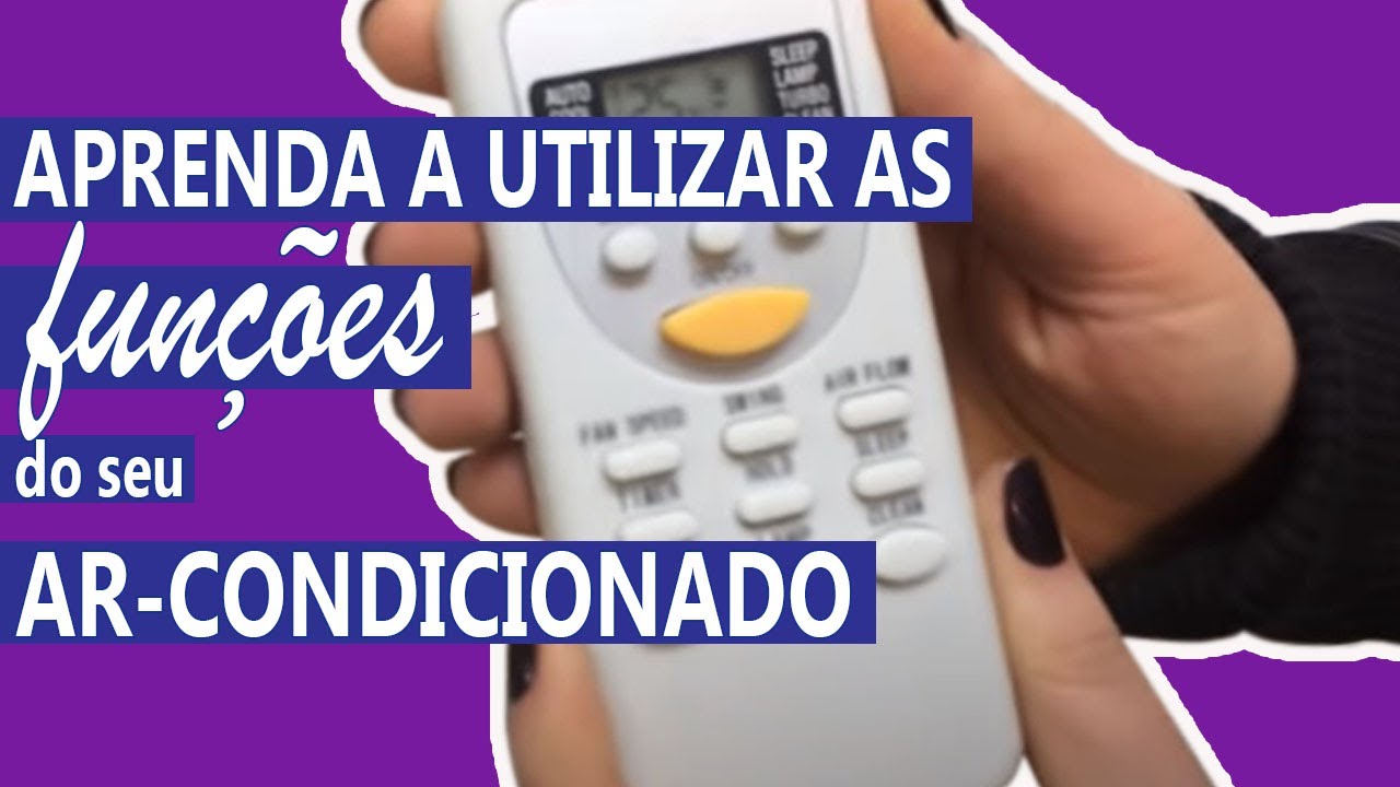 Como usar todas as funções do ar condicionado