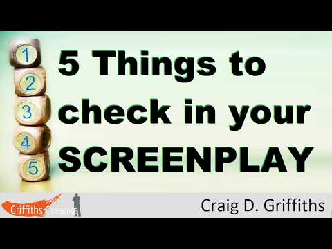 Five Things to check in your screenplay for instant improvement