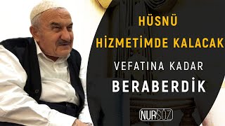 Hüsnü Bayramoğlu Ağabeyin, Bediüzzaman Said Nursi Hz. ' nin Hizmetine Girmesi