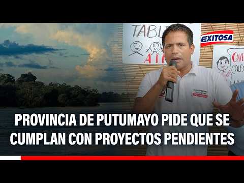 🔴🔵 Provincia de Putumayo pide que se cumplan con proyectos pendientes en distritos fronterizos