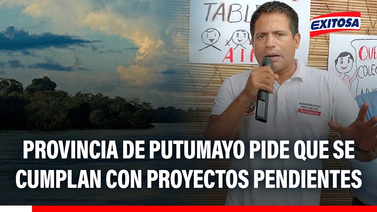 🔴🔵 Provincia de Putumayo pide que se cumplan con proyectos pendientes en distritos fronterizos