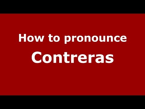 How to pronounce Contreras