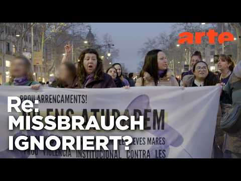 Spaniens Mütter gegen gewalttätige Väter | ARTE Re: