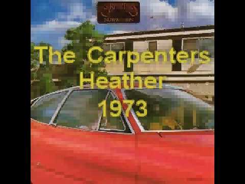 The Carpenters - Heather