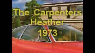 The Carpenters - Heather