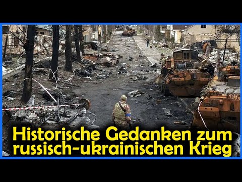 Historical reflections on the Russo-Ukrainian War of 2022