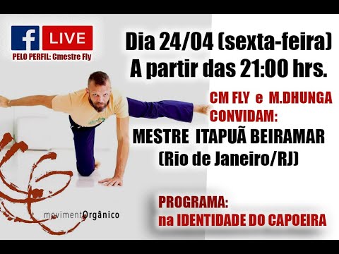 19ª LIVE NA IDENTIDADE DO CAPOEIRA - MESTRE ITAPUÃ BEIRAMAR