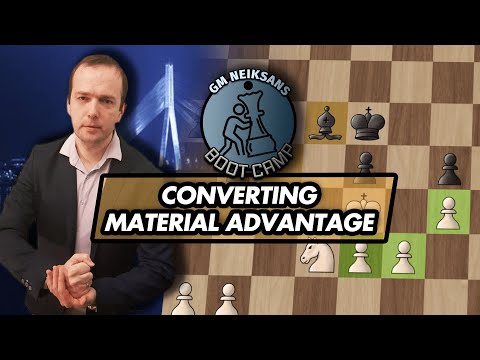 GM Neiksans Boot Camp #33 - Converting of Material Advantage