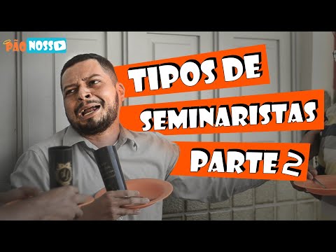 TYPES OF SEMINARIANS / pt2 - MP