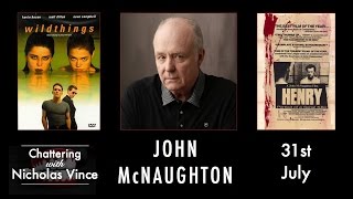 Chattering with John McNaughton