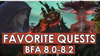 Battle for Azeroth - My Favorite Questing Moments From 8.0-8.2 - Alliance Only