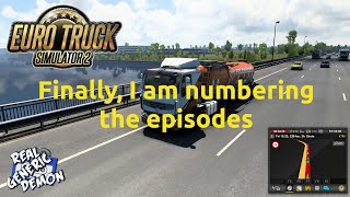 Euro Truck Simulator - Ep:166 Finally, I am numbering the episodes!