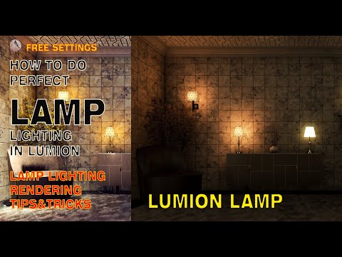 LAMP Lighting Tips with English Explanation in Lumion 10.3- SERIES - 50