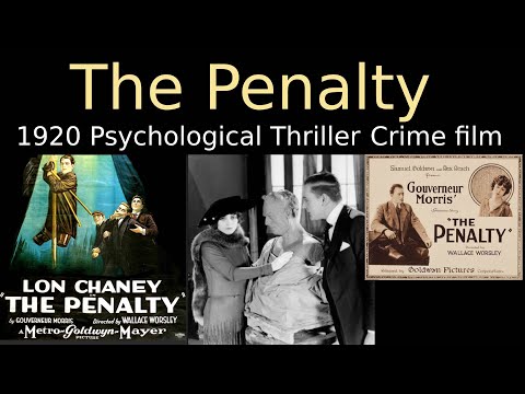 The Penalty (1920 Lon Chaney Psychological Thriller Crime film)