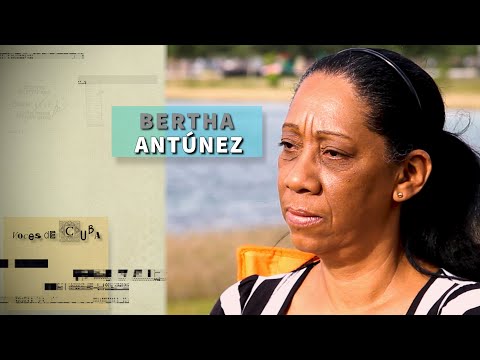 "VOICES OF CUBA" PROGRAM 7 - BERTHA ANTUNEZ