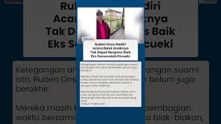 Momen Ruben Onsu Datangi Acara Balet Anaknya, Eks Sarwendah Dicueki, Kuasa Hukum: Nunggu di Luar