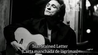 Johnny Cash - Tear Stained Letter (Legendado)