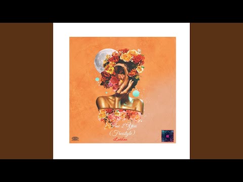 True 2 You (Freestyle)