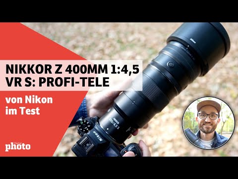 Nikkor Z 400mm 1:4,5 VR S: Profi-Tele von Nikon im Test | DigitalPHOTO-Magazin