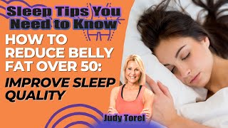 Download Lagu Reduce Belly Fat for Men u0026 Women Over 50 | Sleep Tips You Need to Know Thumbnail