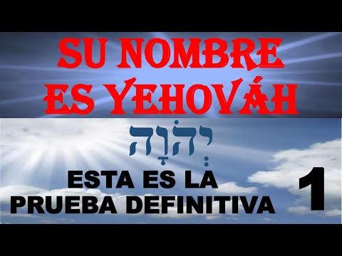 SU NOMBRE ES YEHOVAH - Prueba Final - Ep1