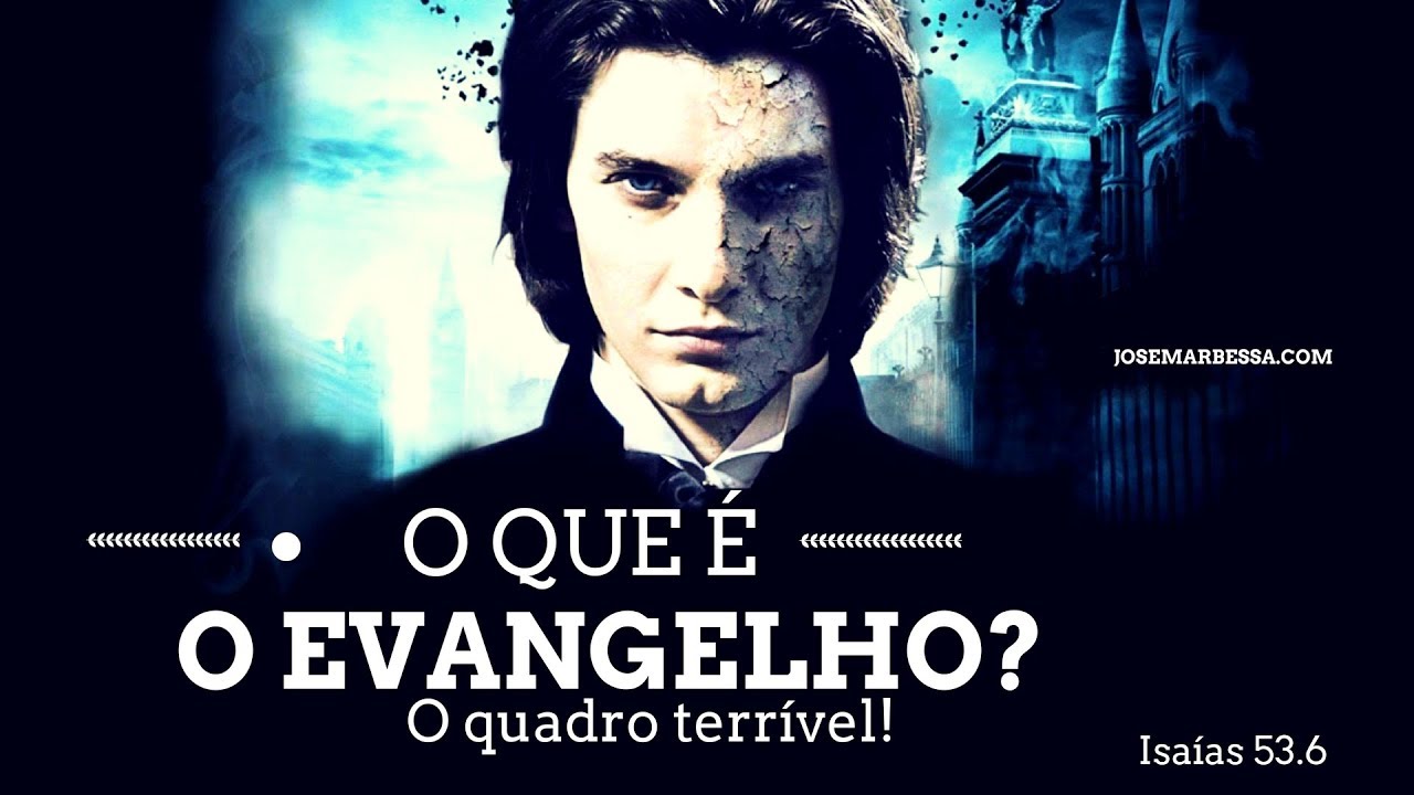 O que é o Evangelho? O Quadro Terrível | Josemar Bessa