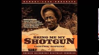 Lightnin Hopkins   Bring Me My Shotgun