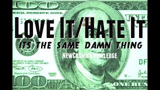 Love of Money/Hate of Money--Both Roots of Evil?