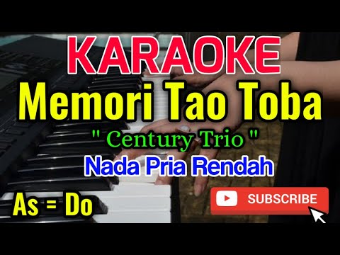 Memori Tao Toba Karaoke || Karaoke Memori Tao Toba Nada Pria | As = Do - Century Trio