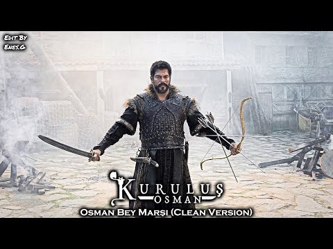 Kuruluş Osman | Osman Bey Marşı - Yiğit Uçan