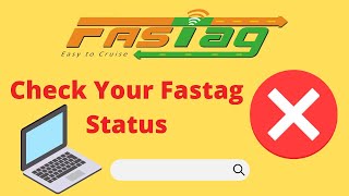 Check FASTag Status | Check Your NETC FASTag Status | NPCI
