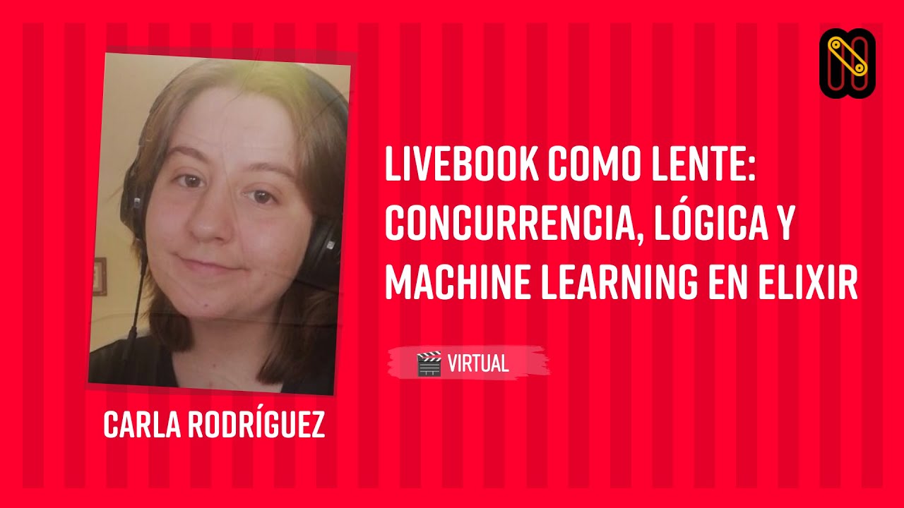 Livebook como Lente: Concurrencia, Lógica y Machine Learning en Elixir