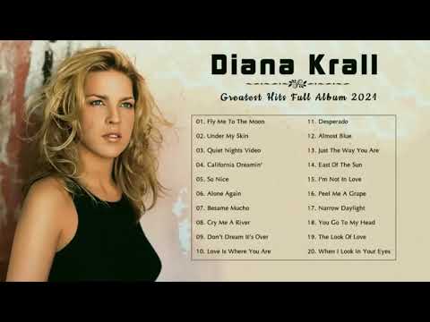 Best Of Diana Krall Top Songs 2021   Diana Krall Best Songs Full Album 2021