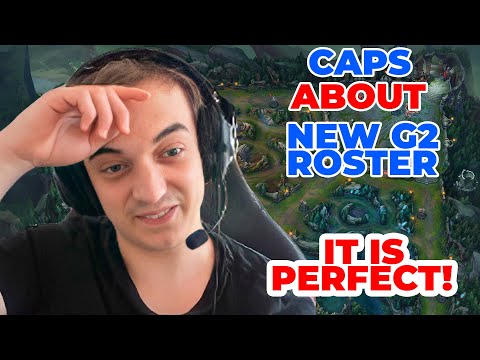 G2 Caps About New G2 Roster