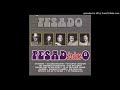 Pesado - Y Tú Por Que No