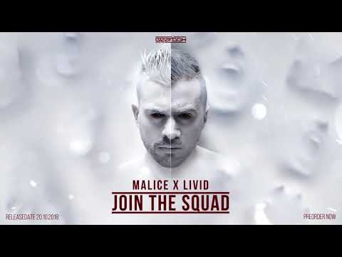 Malice x Livid - Join The Squad [The Extreme]