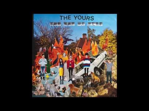 THE YOURS - THE WAY WE WERE (FULL ALBUM)