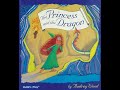 The Princess And The Dragon By Audrey Wood Audiobook With Storytelling
