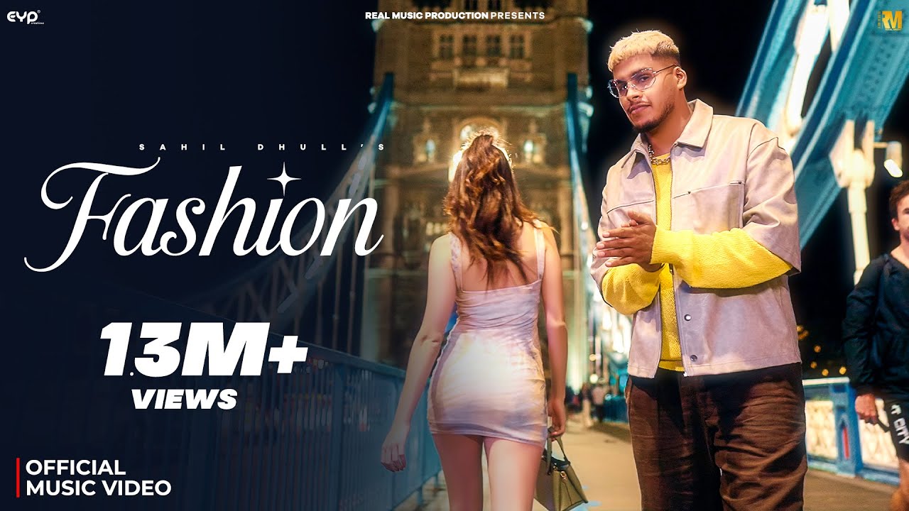 Fashion Lyrics | Sahil Dhull